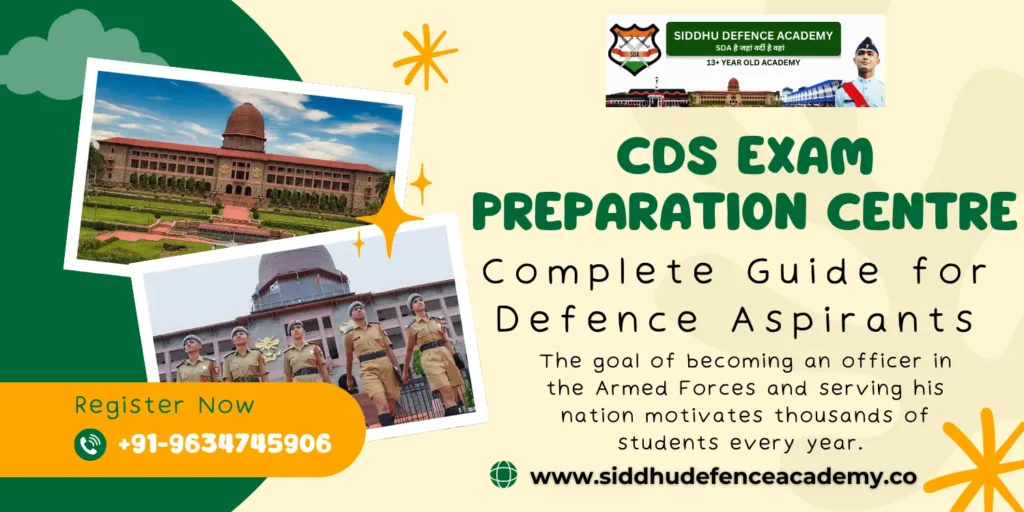 CDS Exam Preparation Centre – Complete Guide for Defence Aspirants