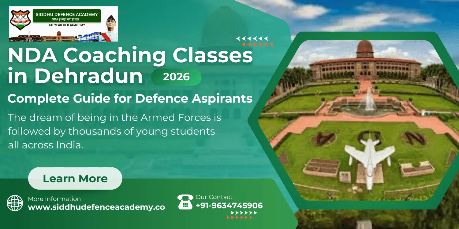 NDA Coaching Classes in Dehradun – Complete Guide for Defence Aspirants