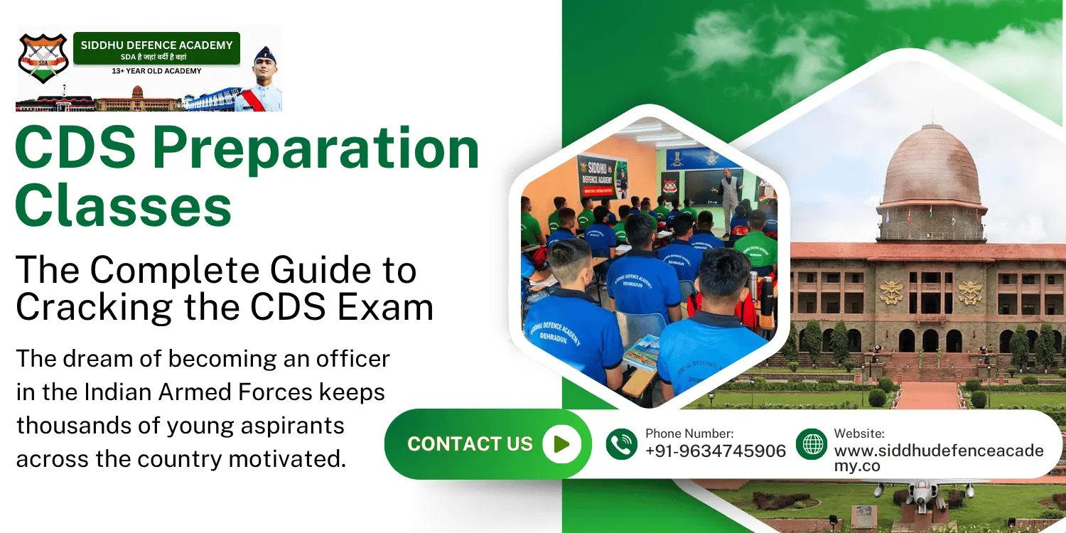 CDS Preparation Classes: The Complete Guide to Cracking the CDS Exam