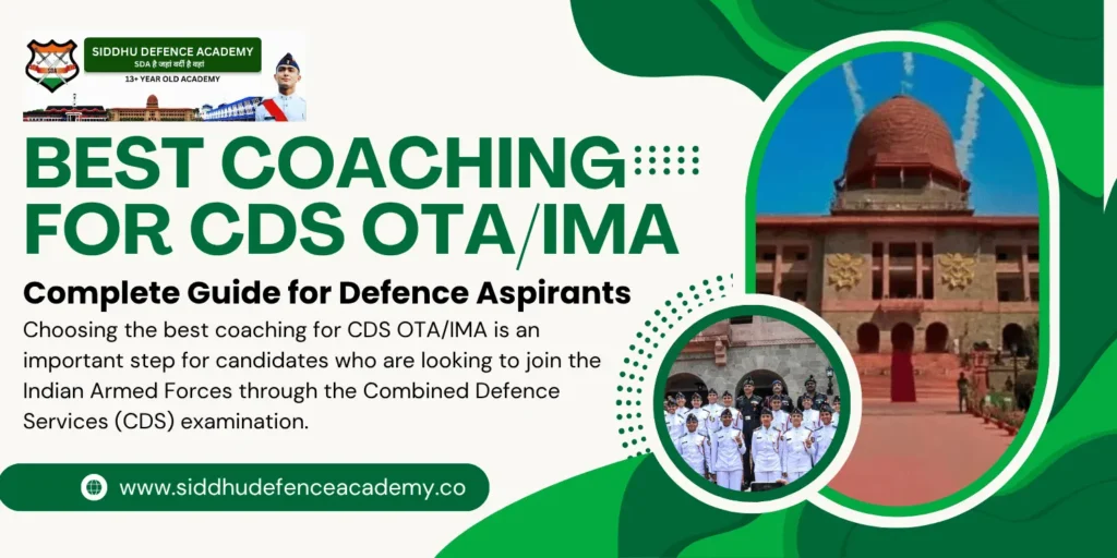 Best Coaching for CDS OTA/IMA: Complete Guide for Defence Aspirants