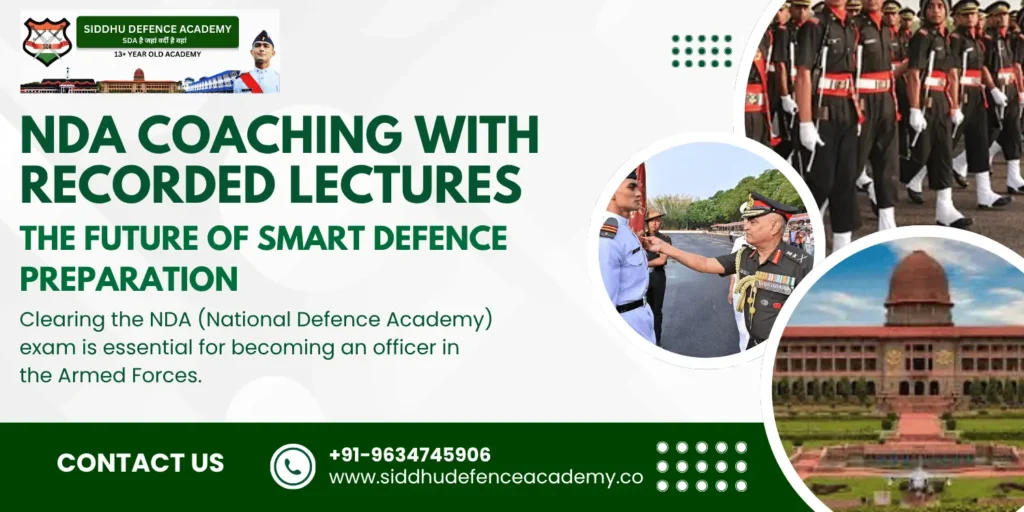 NDA Coaching with Recorded Lectures: The Future of Smart Defence Preparation
