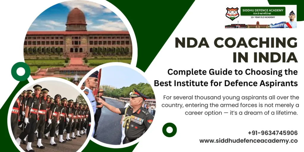 NDA Coaching in India: Complete Guide to Choosing the Best Institute for Defence Aspirants