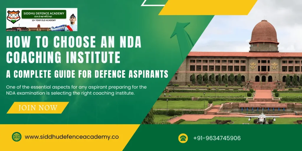How to Choose NDA Coaching Institute: A Complete Guide for Defence Aspirants