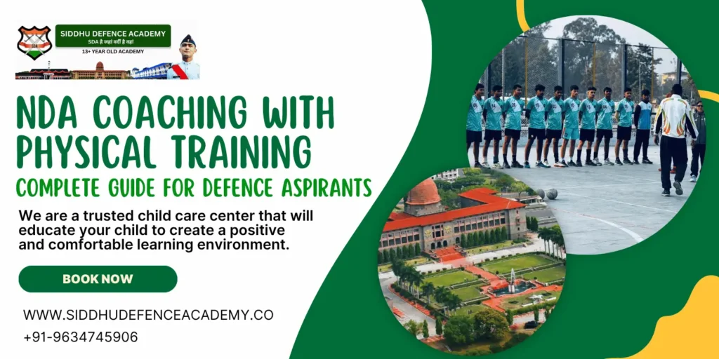 NDA Coaching with Physical Training: Complete Guide for Defence Aspirants