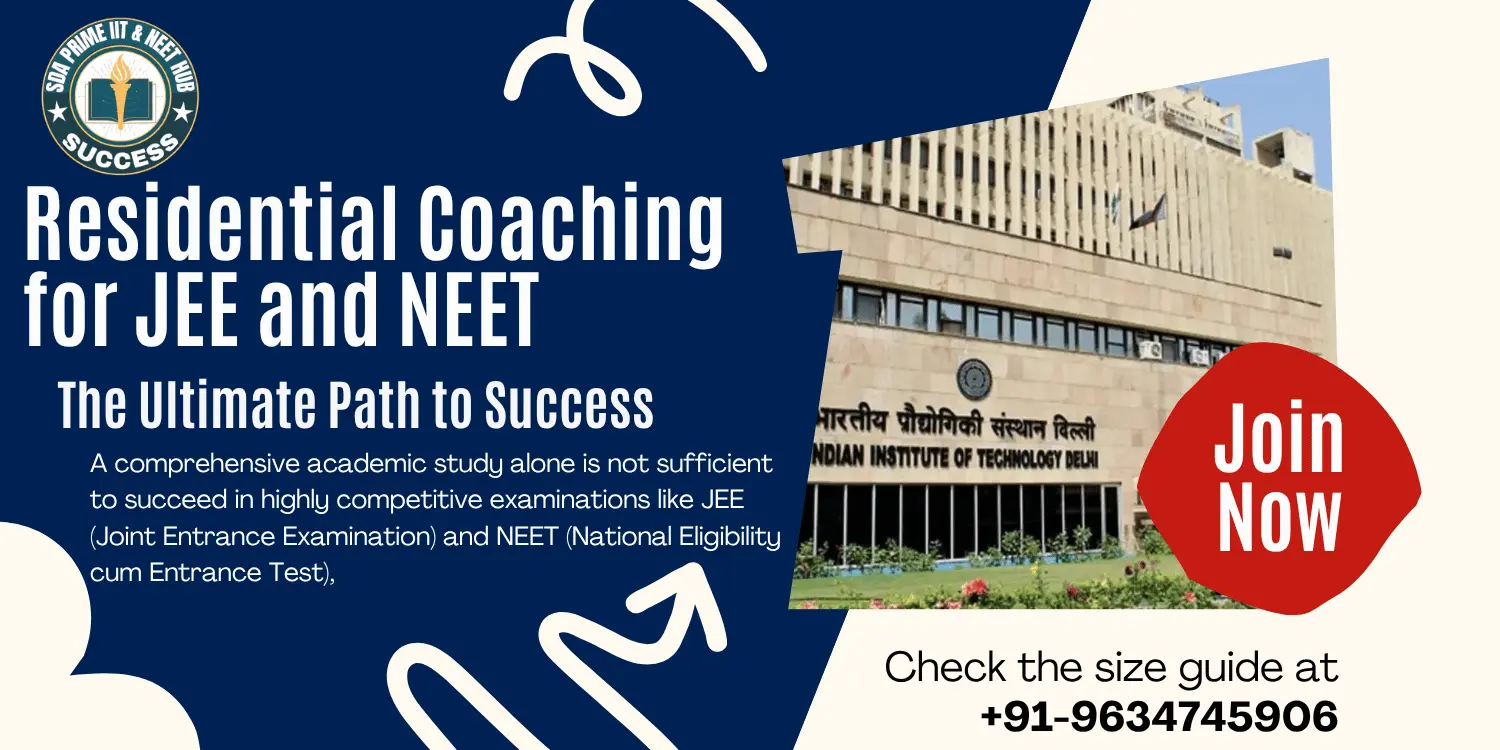 Residential Coaching for JEE and NEET: The Ultimate Path to Success