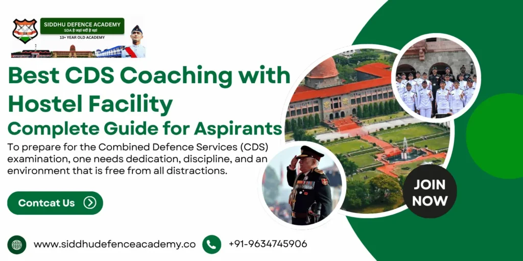 Best CDS Coaching with Hostel Facility: Complete Guide for Aspirants