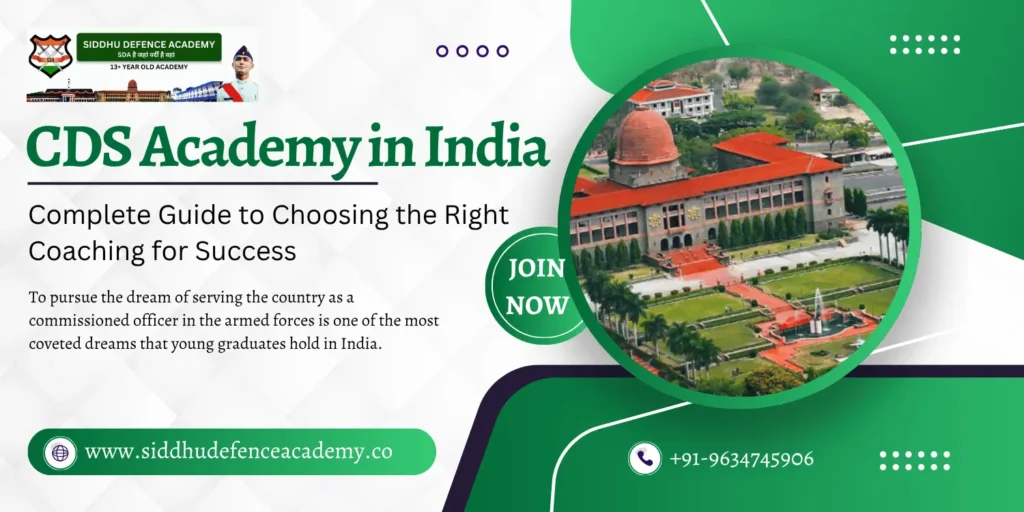 CDS Academy in India: Complete Guide to Choosing the Right Coaching for Success