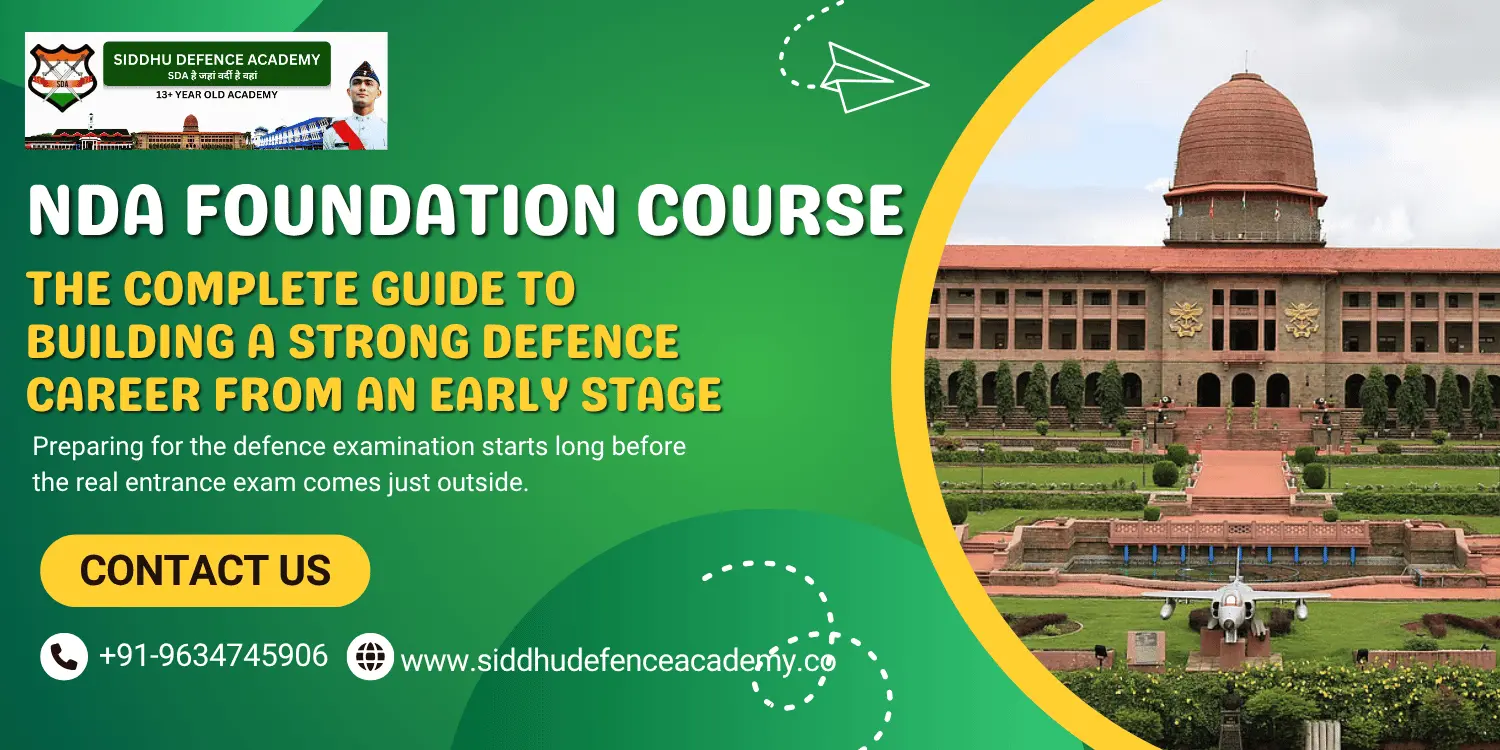 NDA Foundation Course: The Complete Guide to Building a Strong Defence Career from an Early Stage