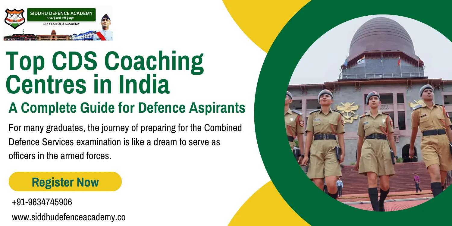 Top CDS Coaching Centres in India: A Complete Guide for Defence Aspirants