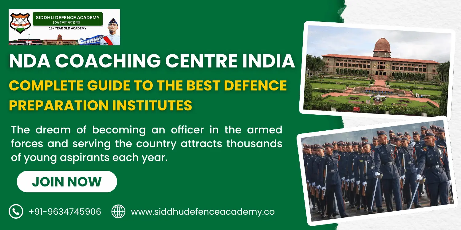 NDA Coaching Centre India: Complete Guide to the Best Defence Preparation Institutes