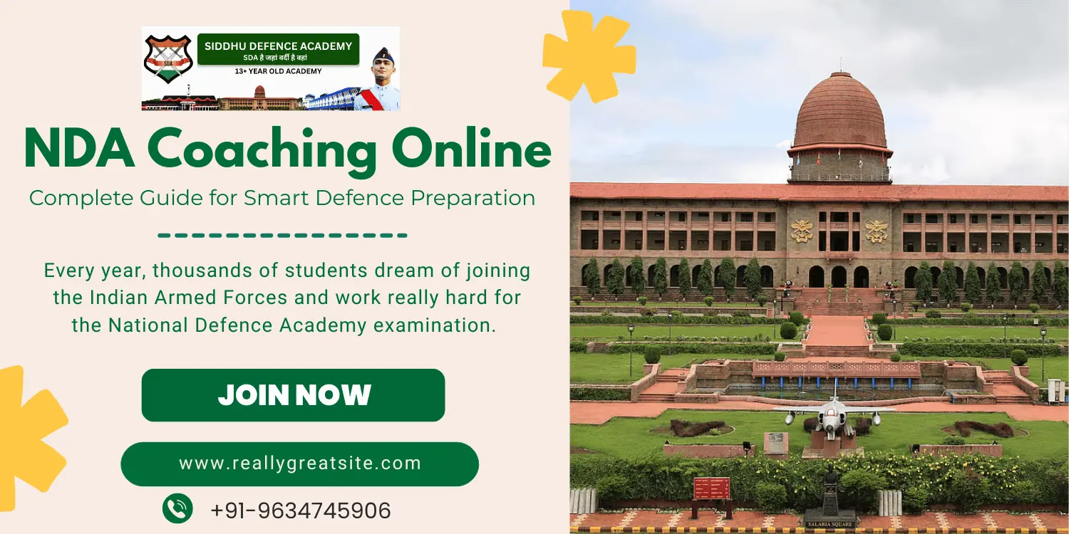 NDA Coaching Online: Complete Guide for Smart Defence Preparation