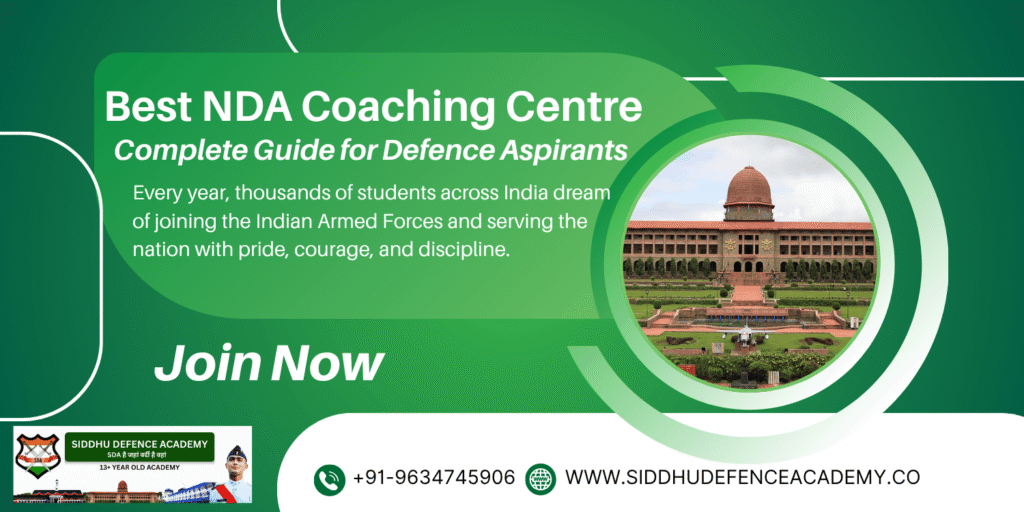 Best NDA Coaching Centre: Complete Guide for Defence Aspirants