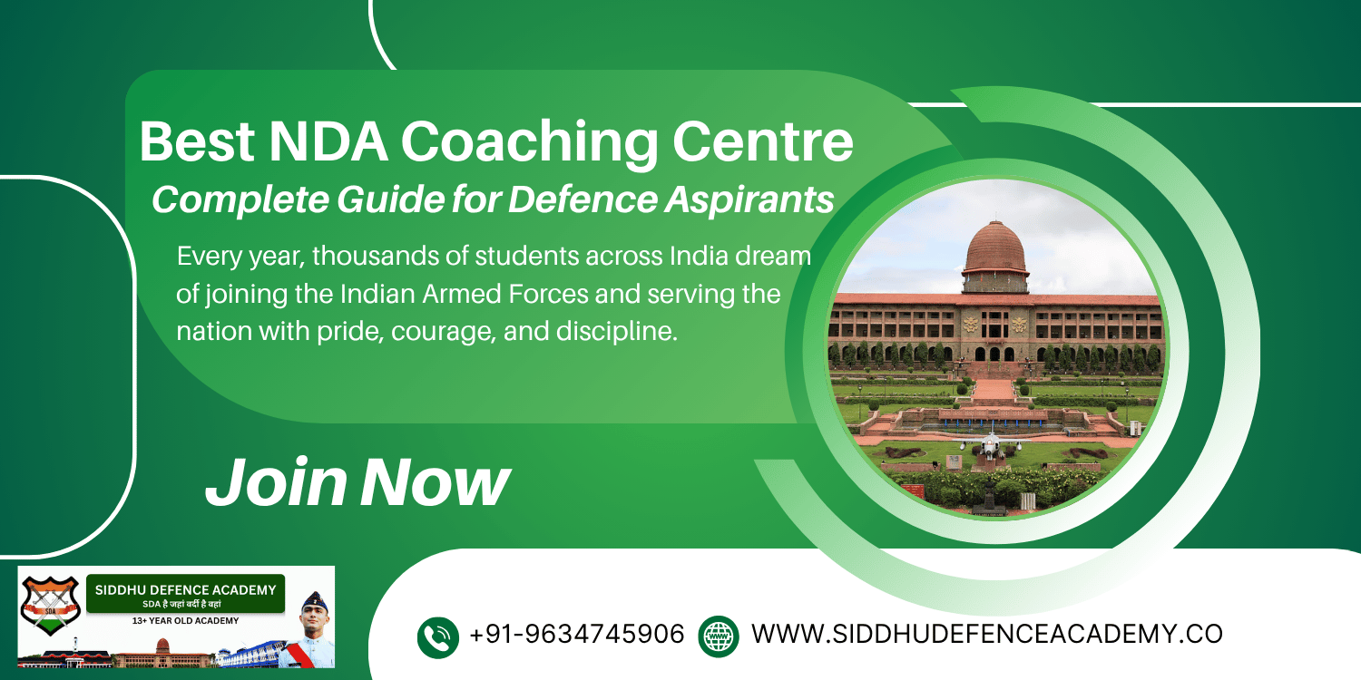 Best NDA Coaching Centre: Complete Guide for Defence Aspirants