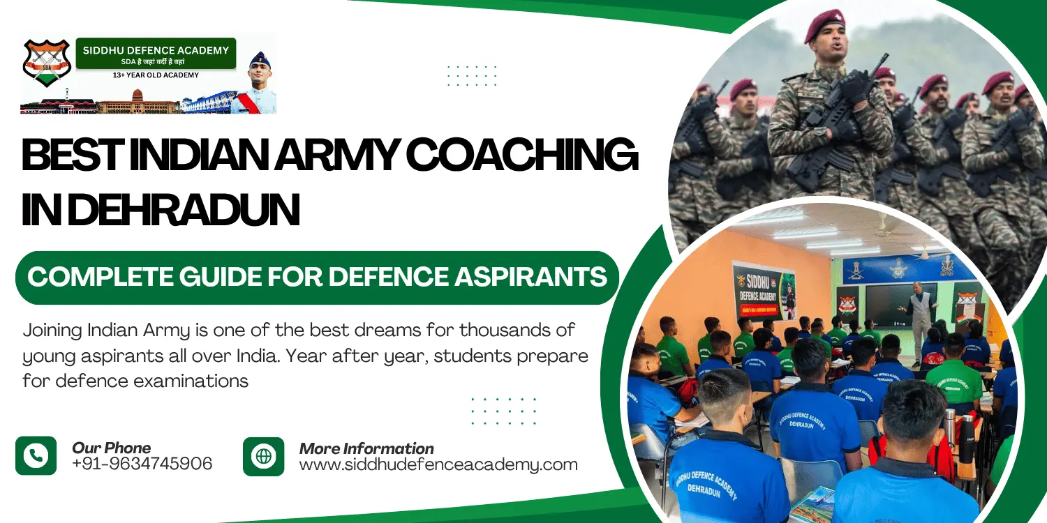 Best Indian Army Coaching in Dehradun: Complete Guide for Defence Aspirants