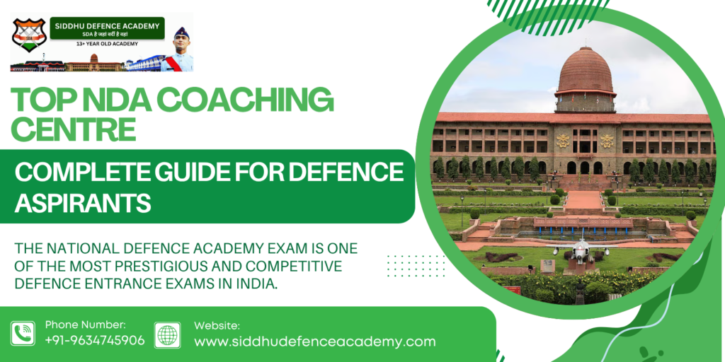 Top NDA Coaching Centre: Complete Guide for Defence Aspirants