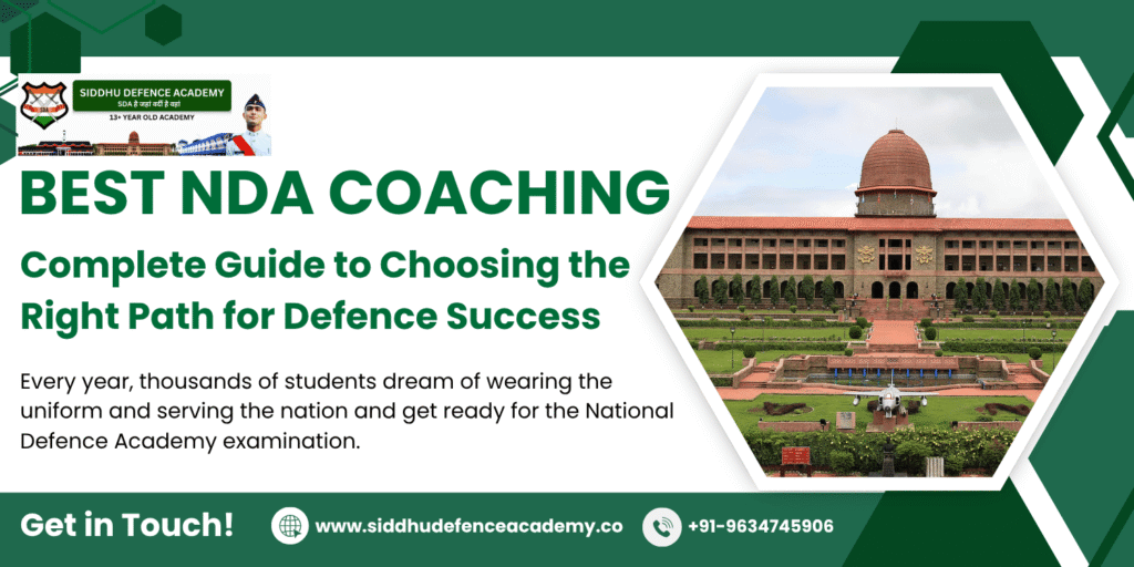 Best NDA Coaching – Complete Guide to Choosing the Right Path for Defence Success