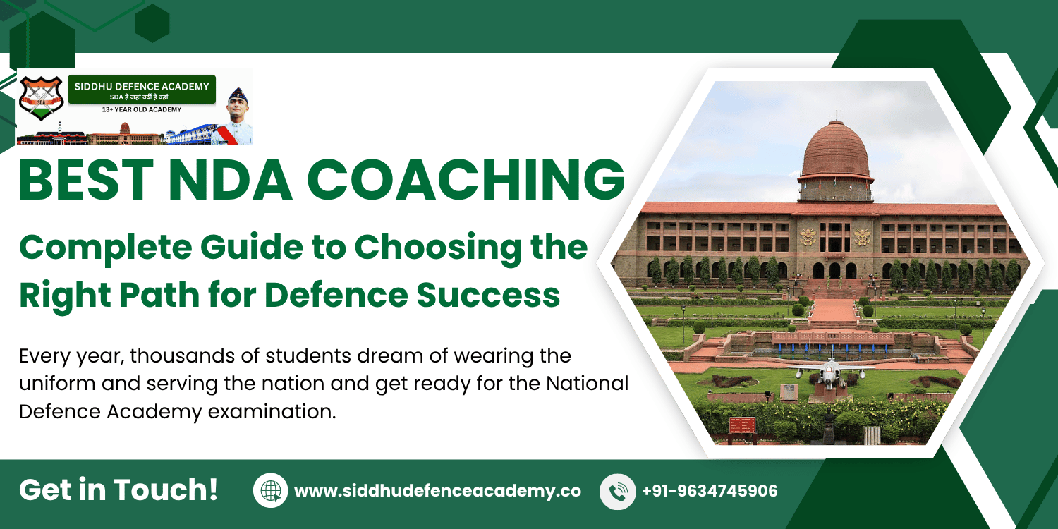 Best NDA Coaching – Complete Guide to Choosing the Right Path for Defence Success