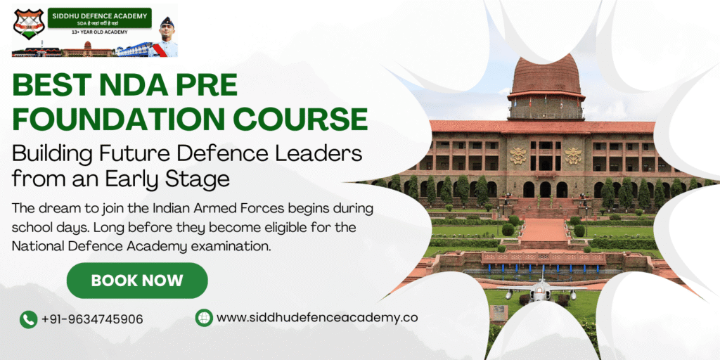 Best NDA Pre Foundation Course: Building Future Defence Leaders from an Early Stage