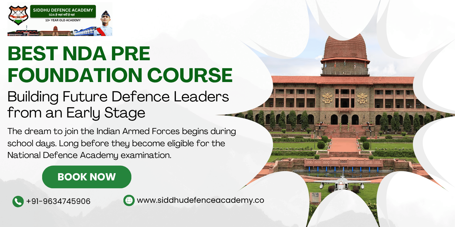 Best NDA Pre Foundation Course: Building Future Defence Leaders from an Early Stage