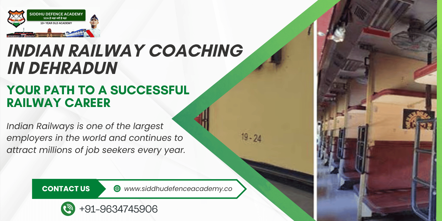 Indian Railway Coaching in Dehradun: Your Path to a Successful Railway Career