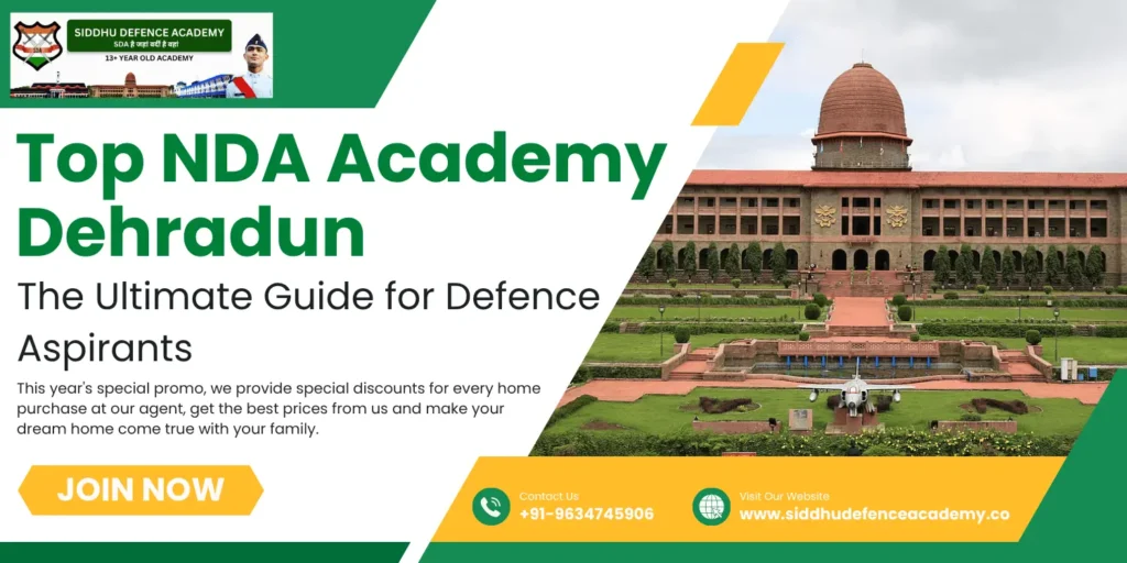 Top NDA Academy Dehradun: The Ultimate Guide for Defence Aspirants
