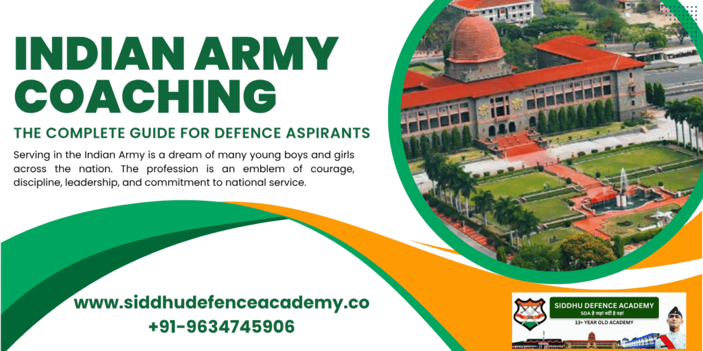Indian Army Coaching: The Complete Guide for Defence Aspirants